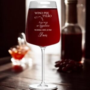 Kieliszek do Wina z Grawerem Wino Piję Tylko Trzy razy na Prezent 600ml