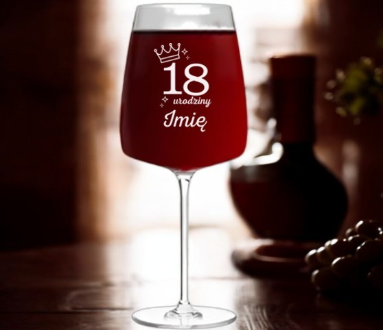 Kieliszek do Wina z Grawerem 18 Urodziny Osiemnastka na Prezent 600ml Kieliszek do Wina z Grawerem 18 Urodziny Osiemnastka na Prezent 600ml