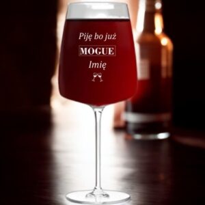 Kieliszek do Wina z Grawerem Piję bo już MOGUE na Prezent 600ml