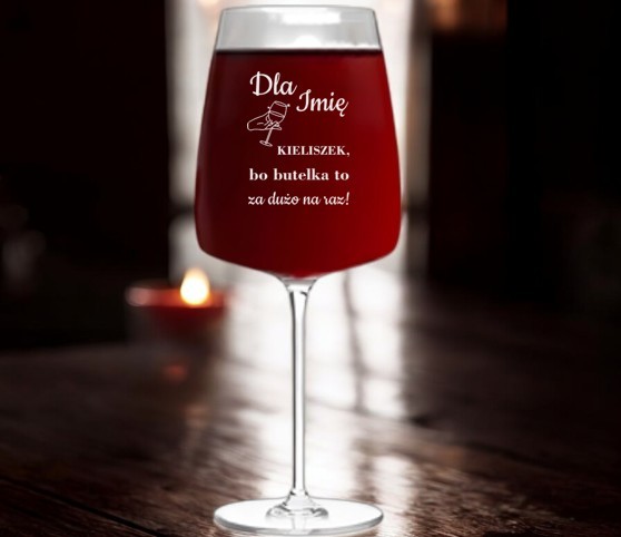 Kieliszek do Wina z Grawerem Butelka To za Dużo na Prezent 600ml Kieliszek do Wina z Grawerem Butelka To za Dużo na Prezent 600ml