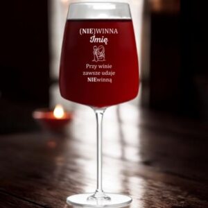Kieliszek do Wina z Grawerem (NIE)Winna na Prezent 600ml