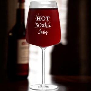 Kieliszek do Wina z Grawerem HOT 30-stka na Prezent 600ml