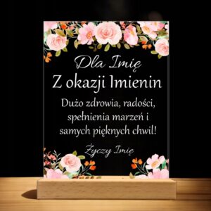 Akrylowa Statuetka z Okazji Imienin Życzenia Kwiaty na Wyjątkowy Prezent
