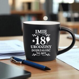 3 kubek z grawerem na 18 urodziny ze smiesznym tekstem 1 kzgc0156